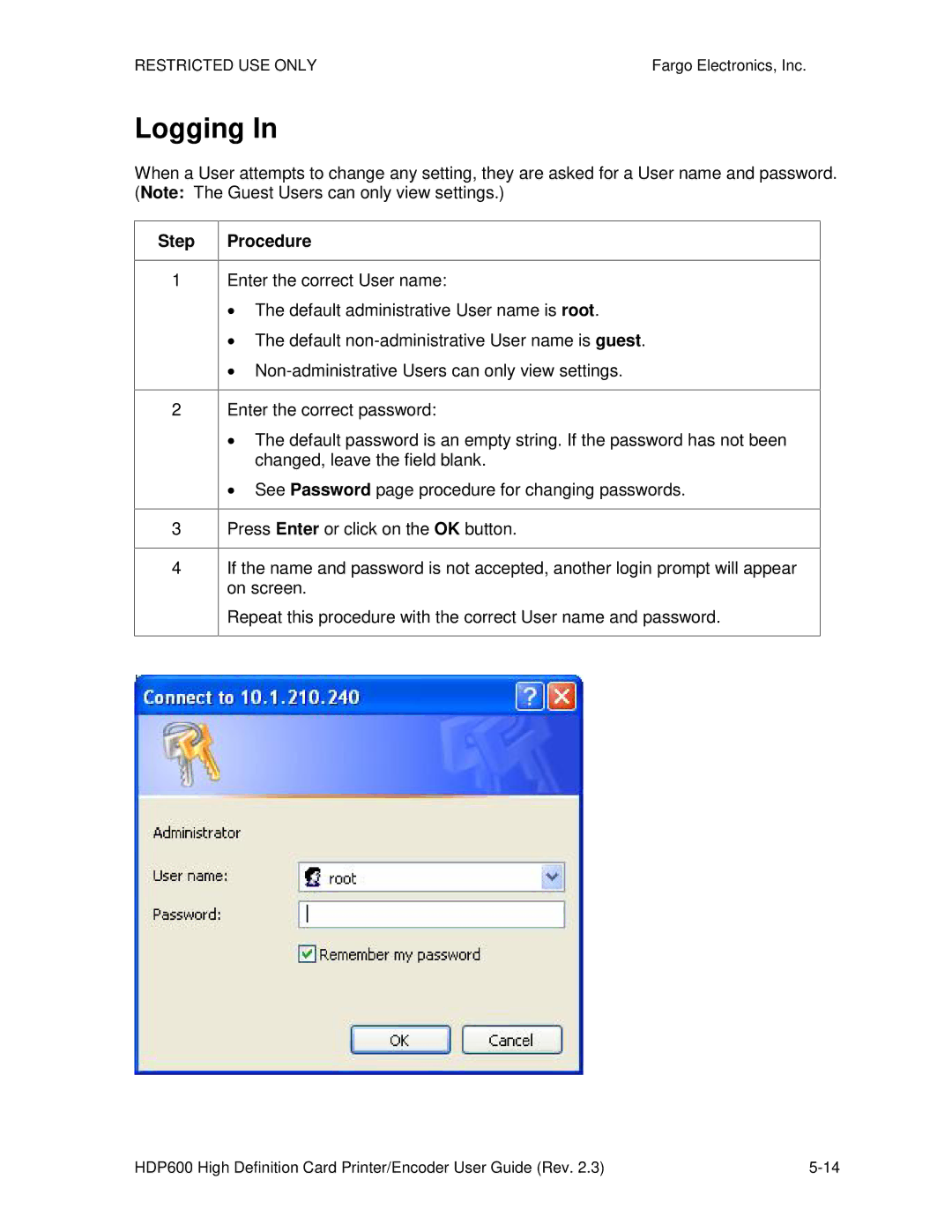 FARGO electronic HDP600 CR100, HDP600-LC manual Logging, Step Procedure 