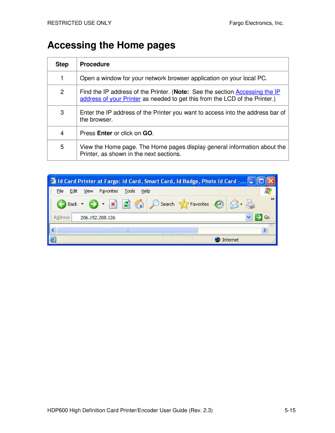 FARGO electronic HDP600 CR100, HDP600-LC manual Accessing the Home pages 