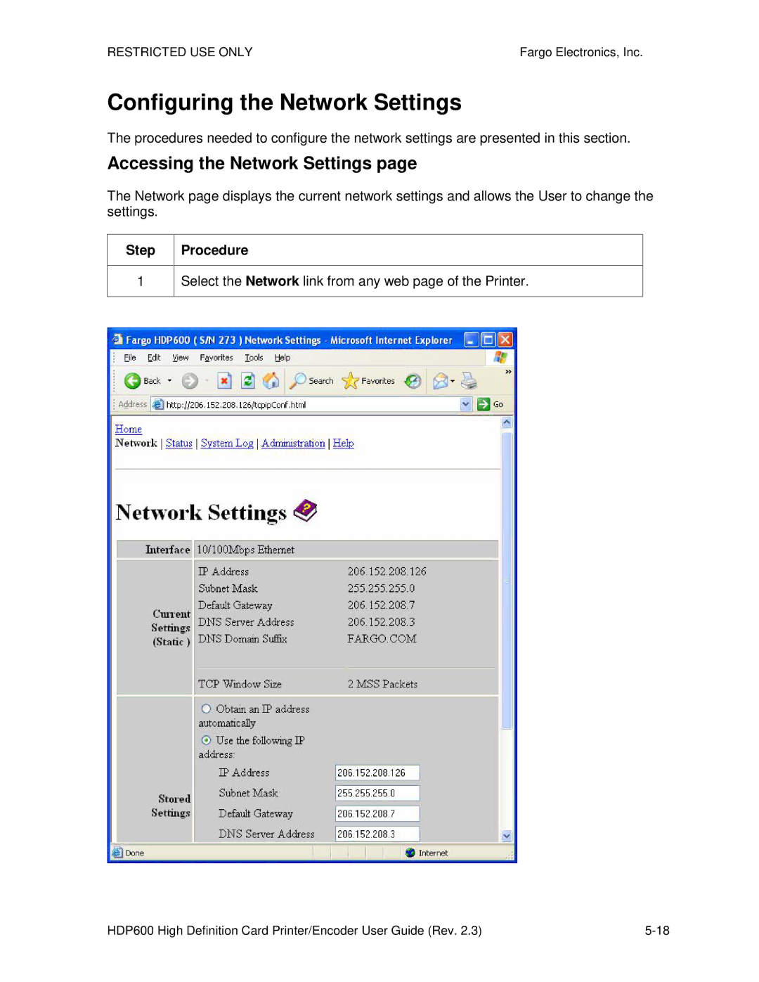 FARGO electronic HDP600 CR100, HDP600-LC manual Configuring the Network Settings, Accessing the Network Settings 