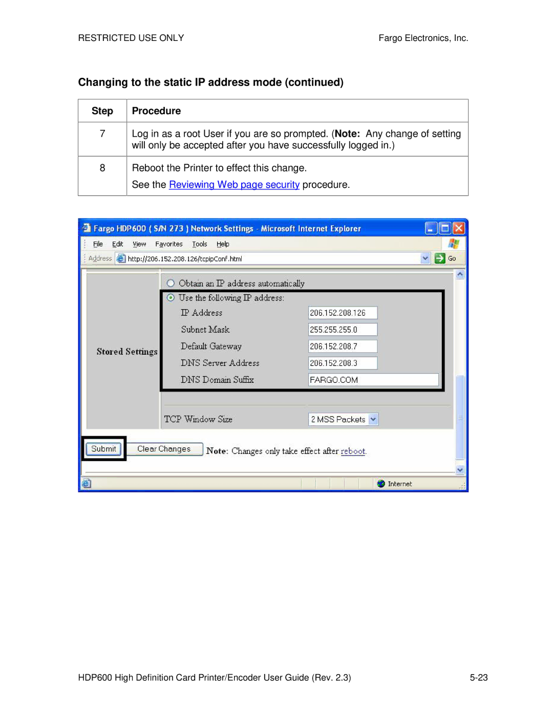 FARGO electronic HDP600-LC manual Changing to the static IP address mode, See the Reviewing Web page security procedure 