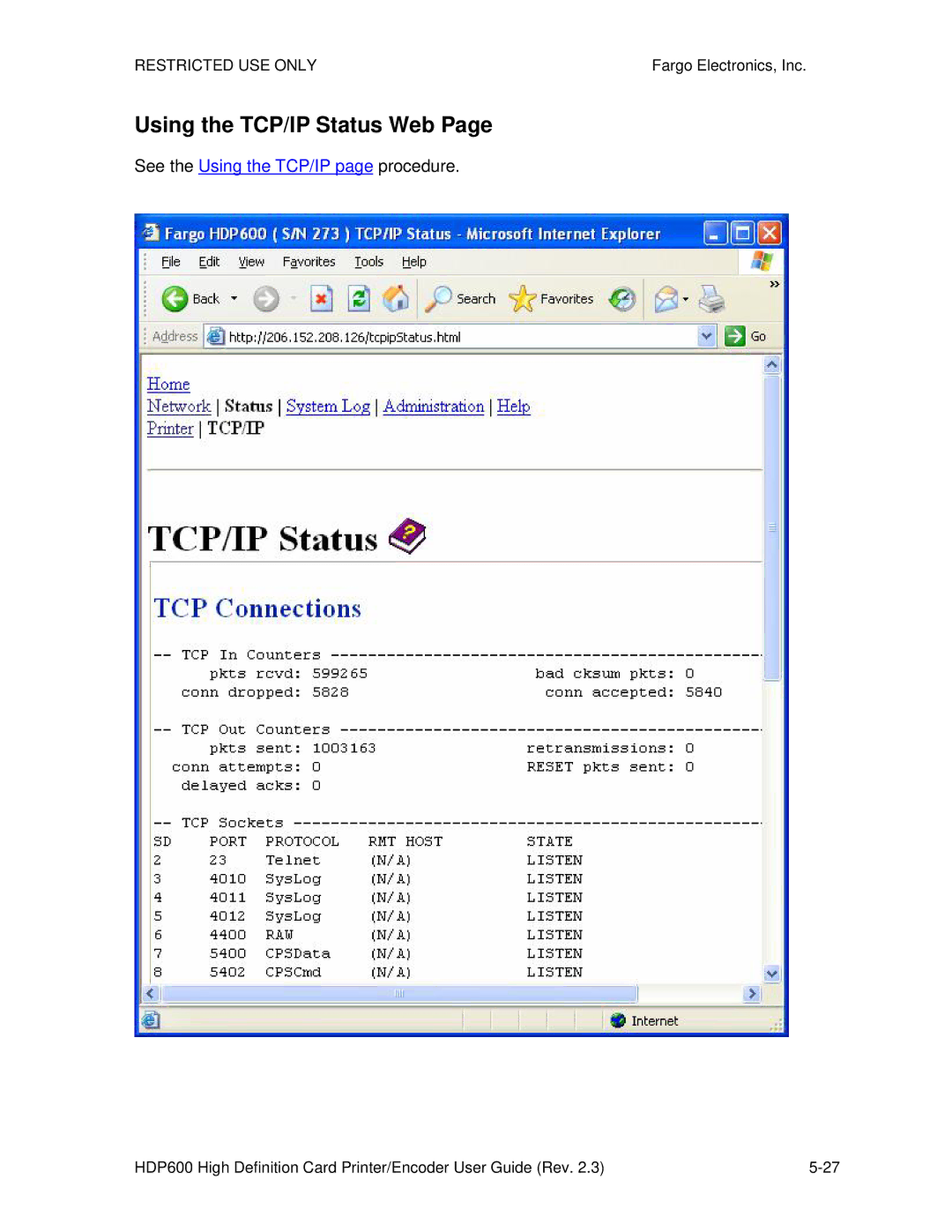 FARGO electronic HDP600 CR100, HDP600-LC manual Using the TCP/IP Status Web, See the Using the TCP/IP page procedure 