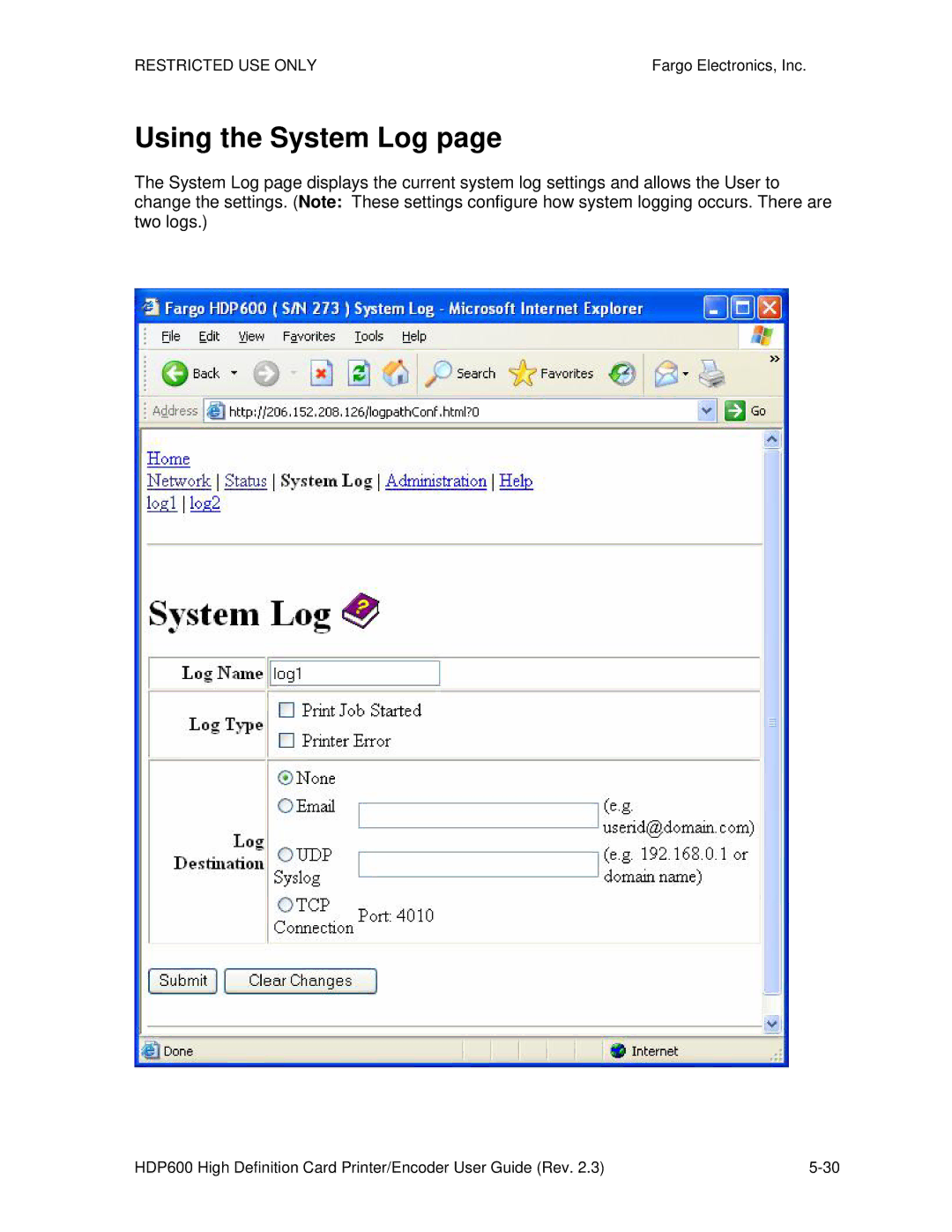 FARGO electronic HDP600 CR100, HDP600-LC manual Using the System Log 