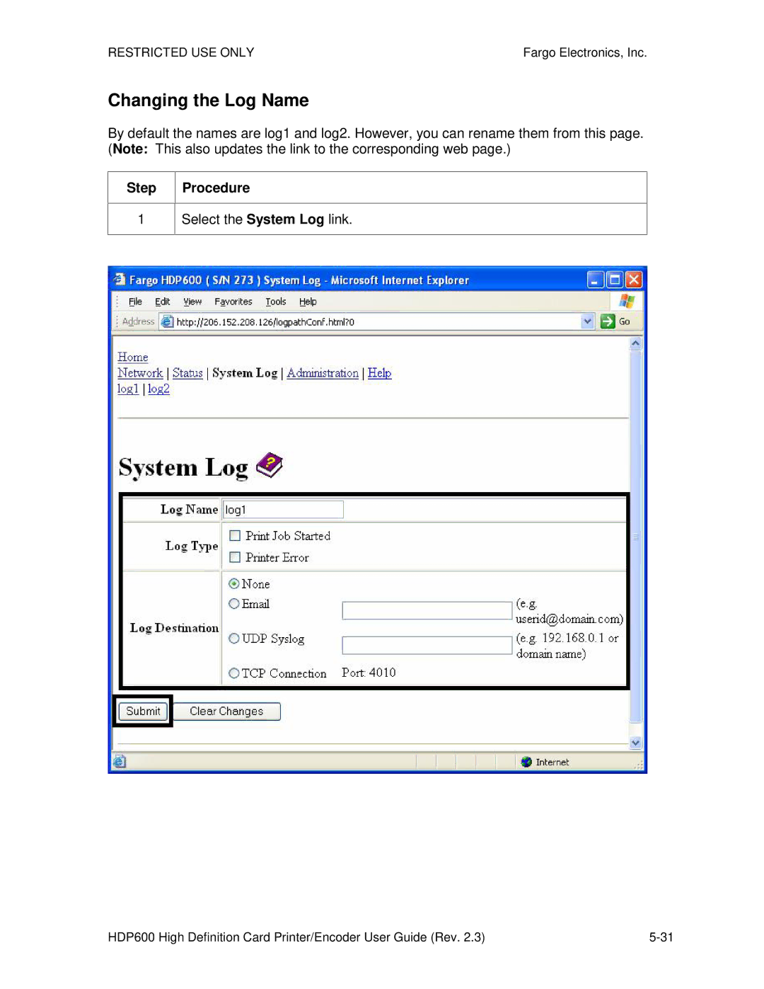 FARGO electronic HDP600-LC, HDP600 CR100 manual Changing the Log Name, Select the System Log link 