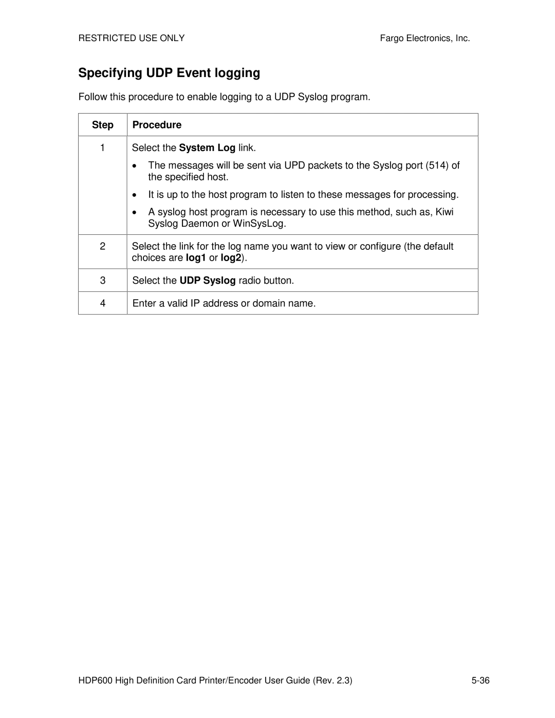 FARGO electronic HDP600 CR100, HDP600-LC manual Specifying UDP Event logging, Step Procedure 