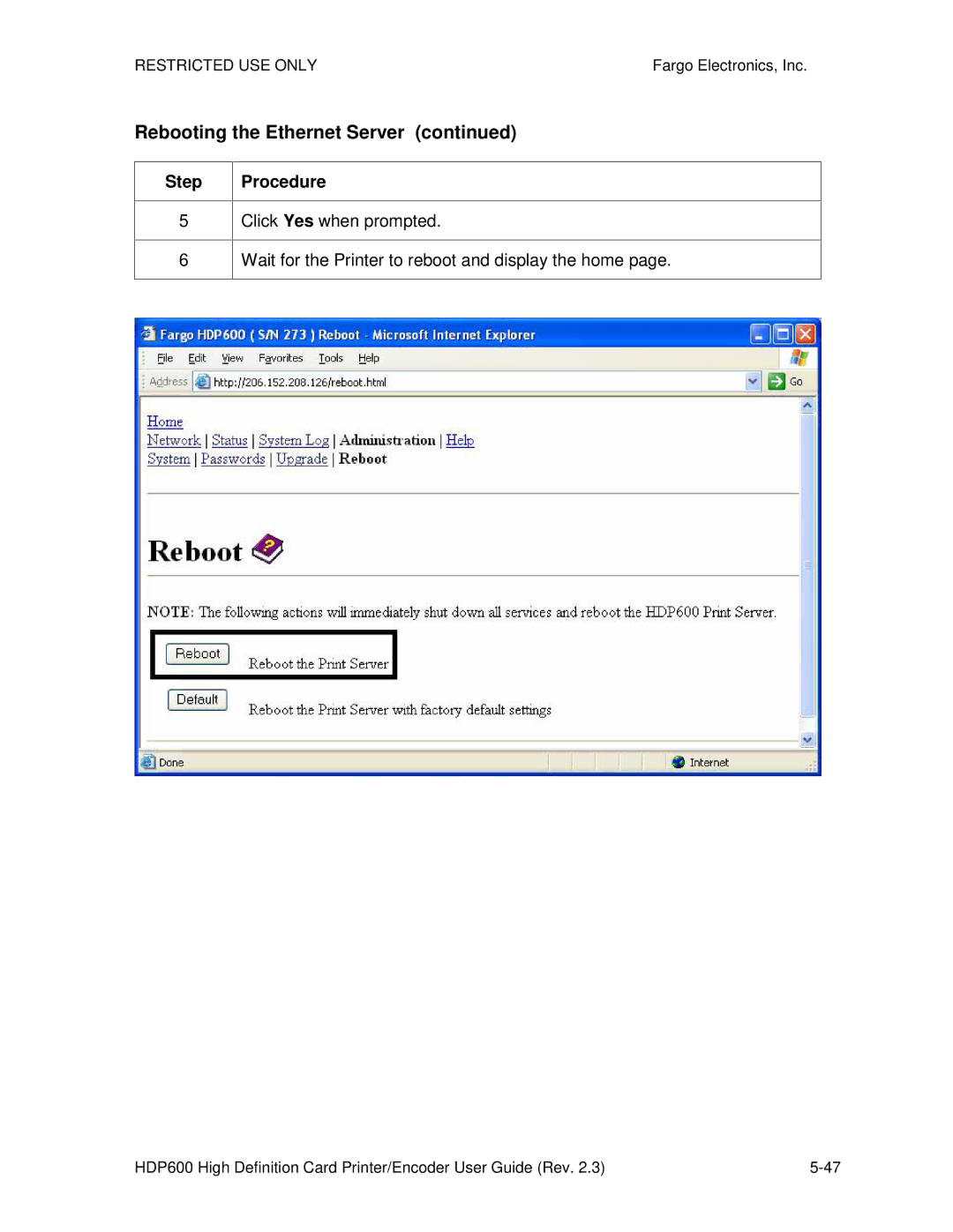 FARGO electronic HDP600 CR100, HDP600-LC manual Rebooting the Ethernet Server 