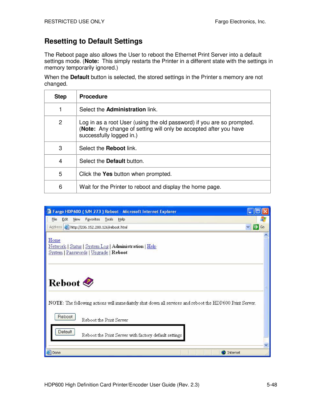 FARGO electronic HDP600 CR100, HDP600-LC manual Resetting to Default Settings 