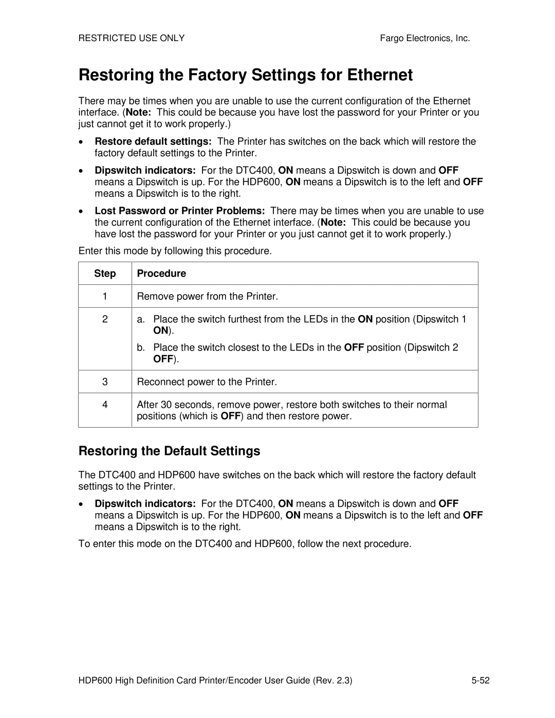 FARGO electronic HDP600-LC, HDP600 CR100 manual Restoring the Factory Settings for Ethernet, Restoring the Default Settings 