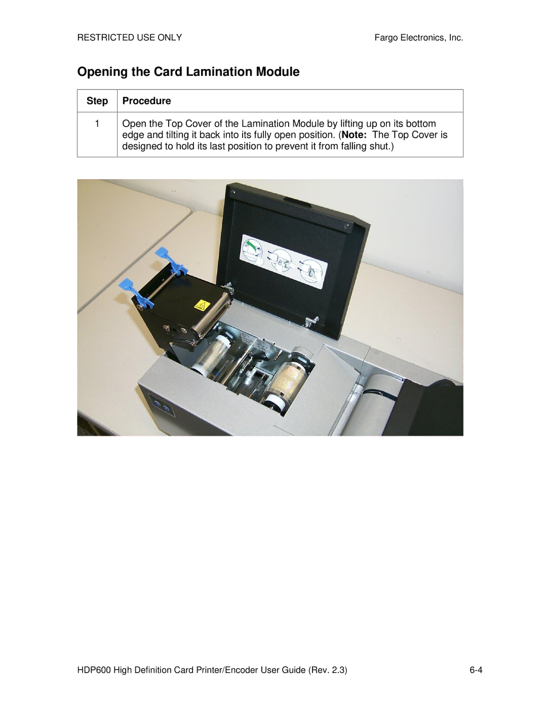 FARGO electronic HDP600 CR100, HDP600-LC manual Opening the Card Lamination Module, Step Procedure 