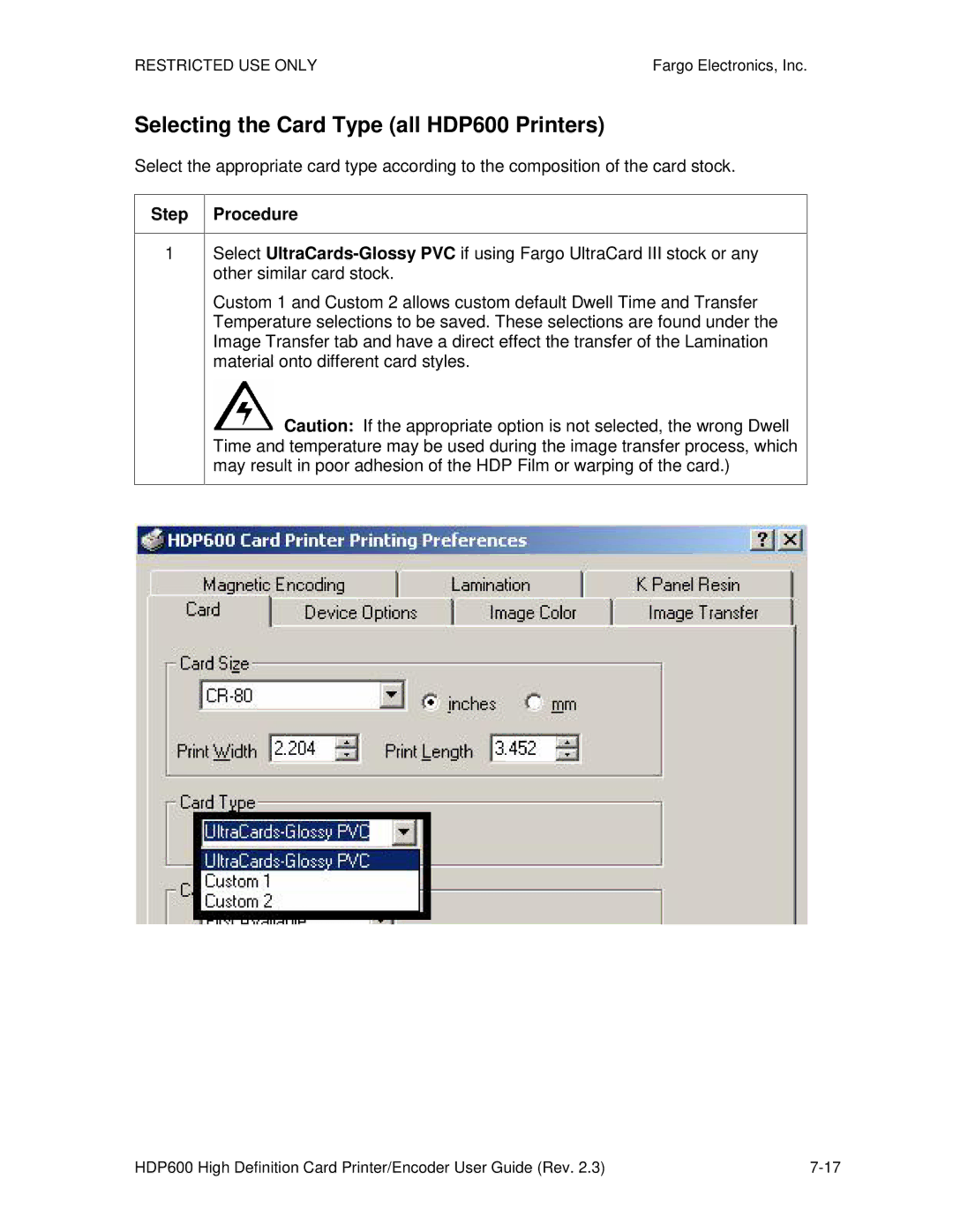 FARGO electronic HDP600 CR100, HDP600-LC manual Selecting the Card Type all HDP600 Printers 