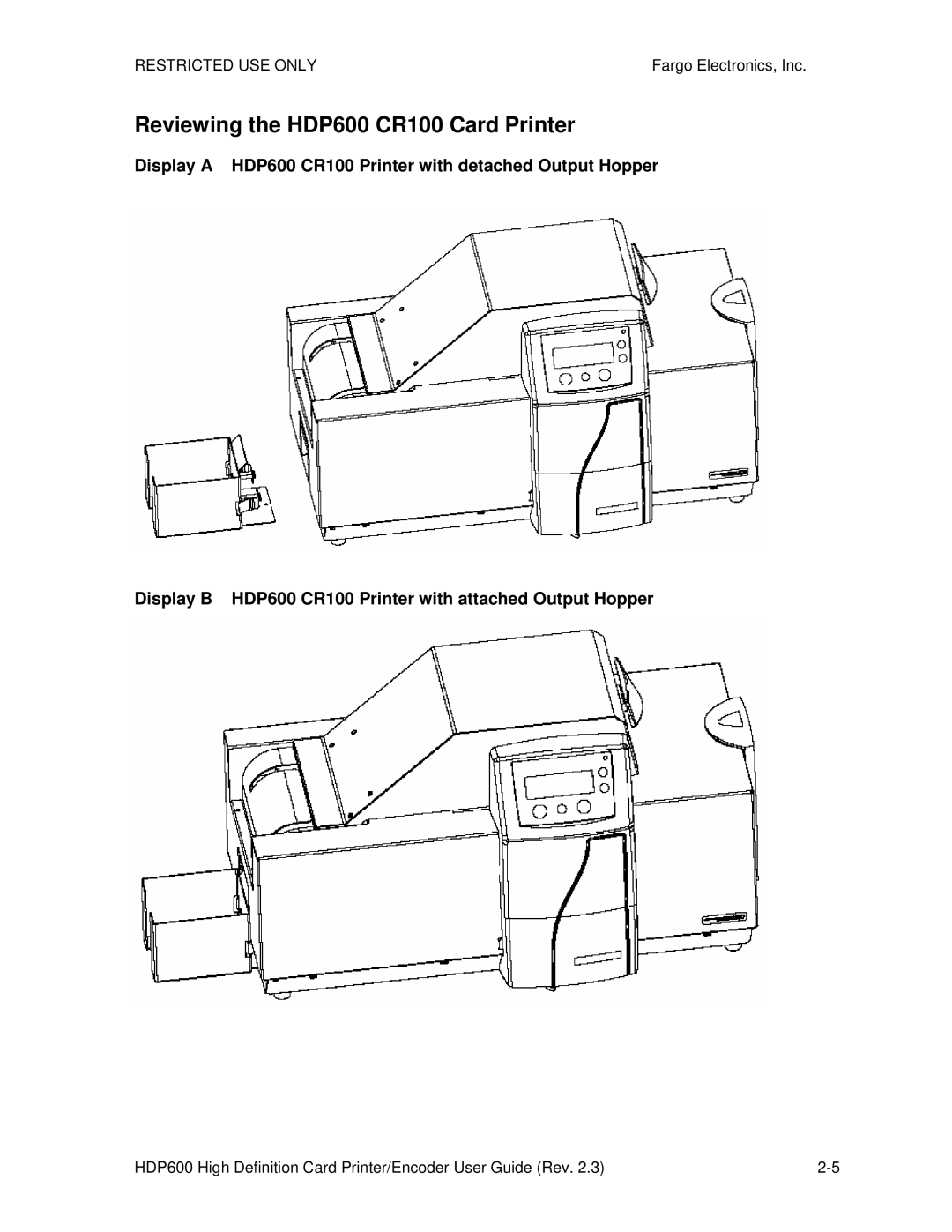 FARGO electronic HDP600-LC manual Reviewing the HDP600 CR100 Card Printer 