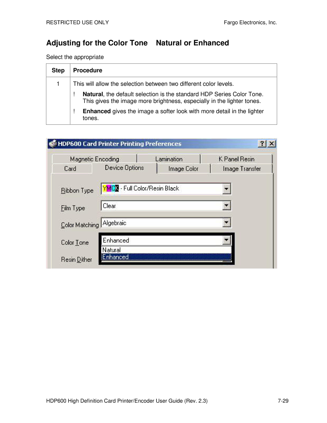 FARGO electronic HDP600 CR100, HDP600-LC manual Adjusting for the Color Tone Natural or Enhanced, Select the appropriate 
