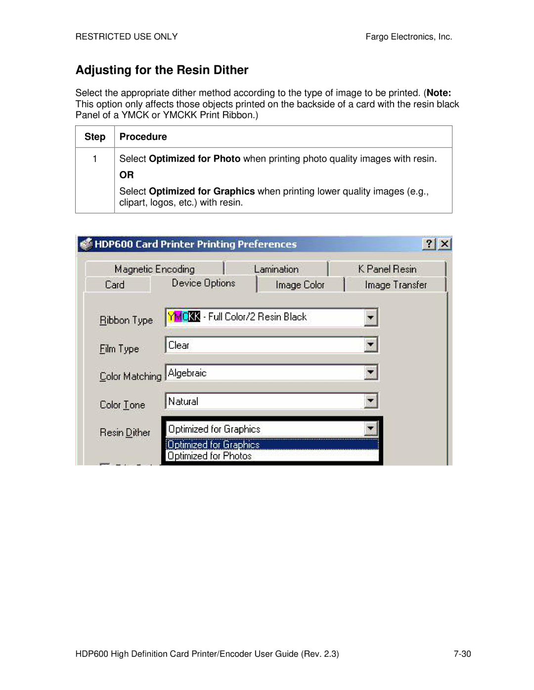 FARGO electronic HDP600-LC, HDP600 CR100 manual Adjusting for the Resin Dither 