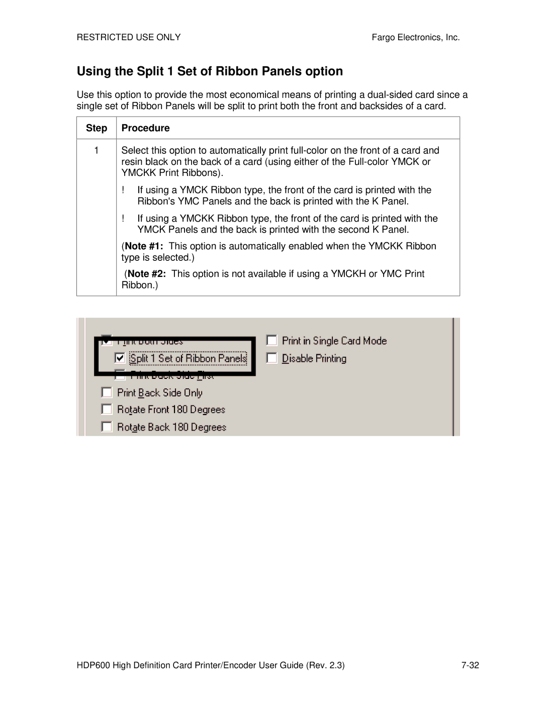 FARGO electronic HDP600 CR100, HDP600-LC manual Using the Split 1 Set of Ribbon Panels option 