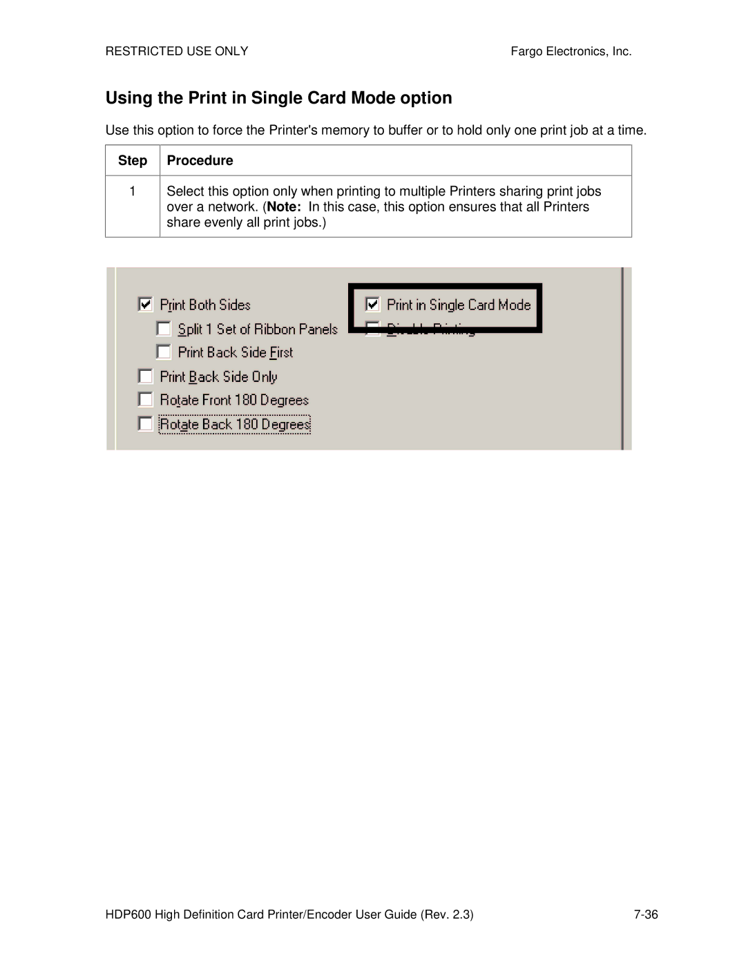 FARGO electronic HDP600-LC, HDP600 CR100 manual Using the Print in Single Card Mode option 