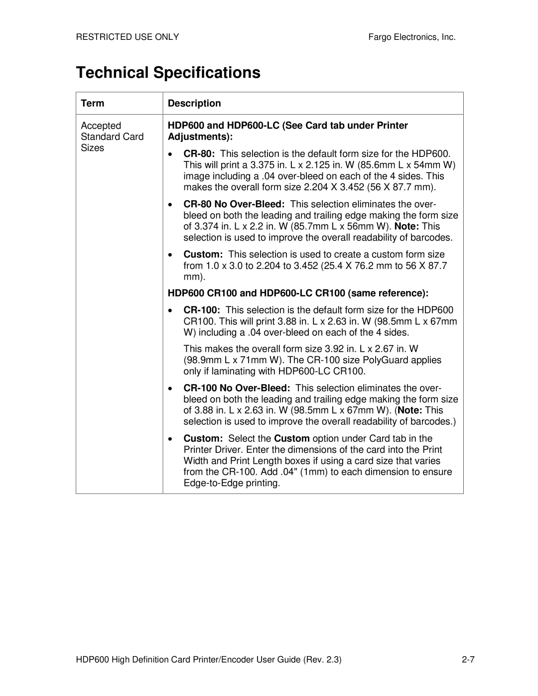 FARGO electronic HDP600-LC, HDP600 CR100 manual Technical Specifications, Accepted Standard Card Sizes 