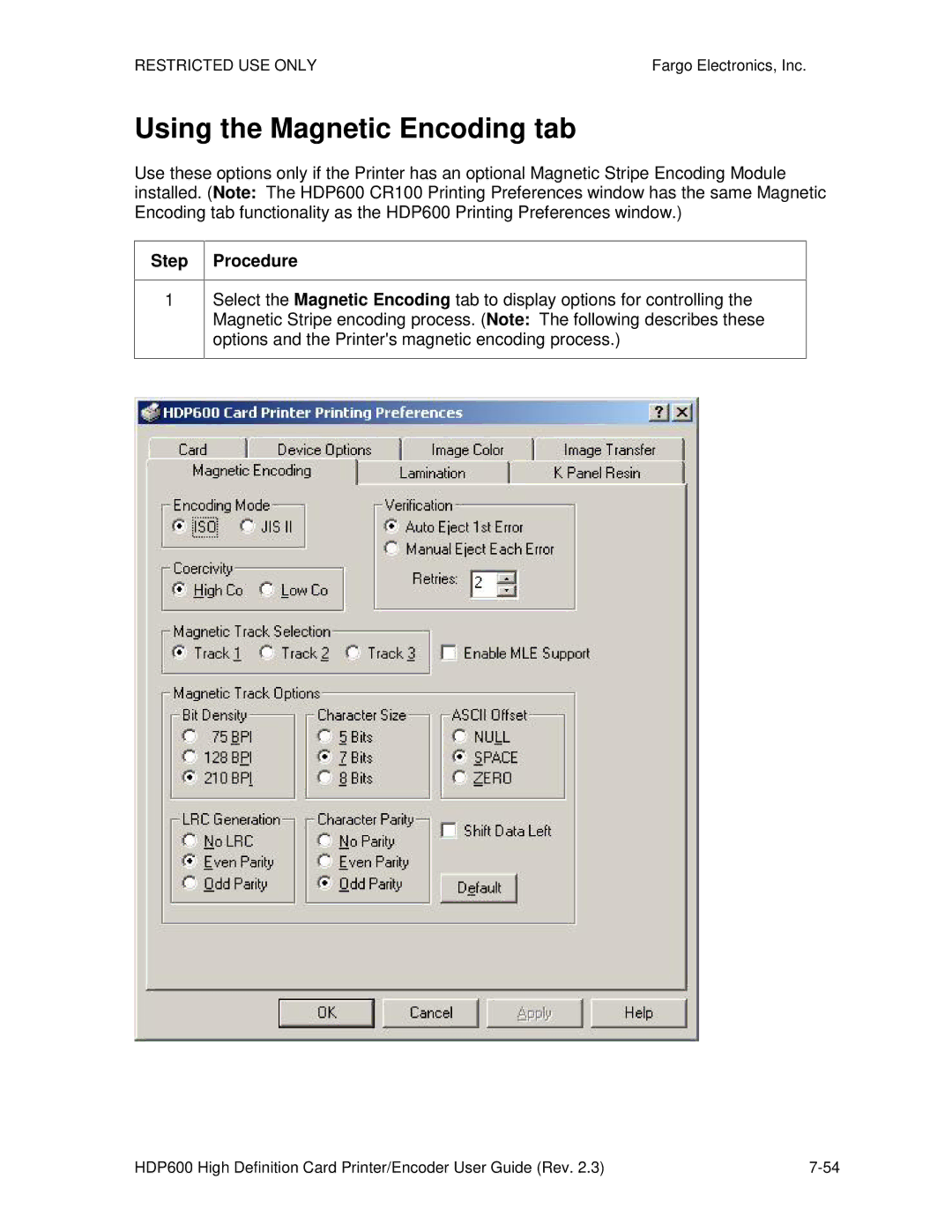 FARGO electronic HDP600-LC, HDP600 CR100 manual Using the Magnetic Encoding tab 