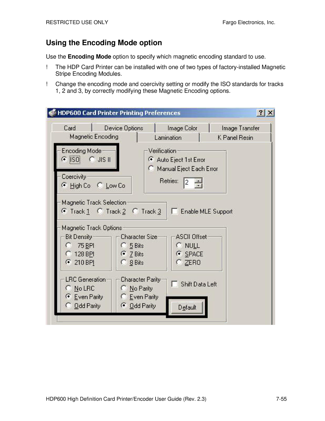 FARGO electronic HDP600 CR100, HDP600-LC manual Using the Encoding Mode option 