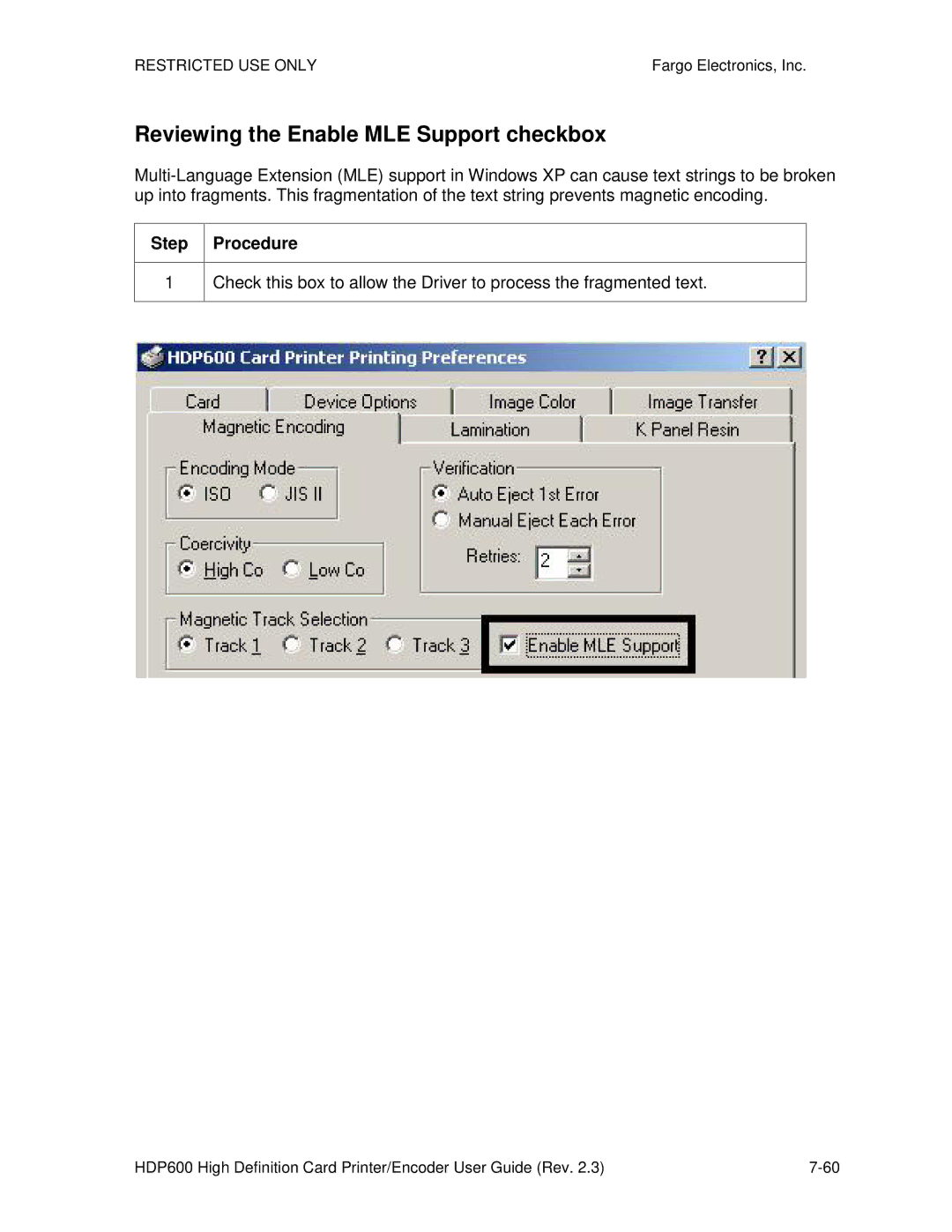 FARGO electronic HDP600-LC, HDP600 CR100 manual Reviewing the Enable MLE Support checkbox 