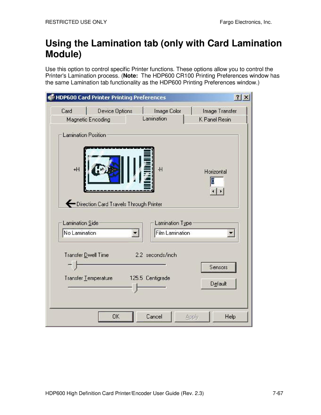 FARGO electronic HDP600 CR100, HDP600-LC manual Using the Lamination tab only with Card Lamination Module 