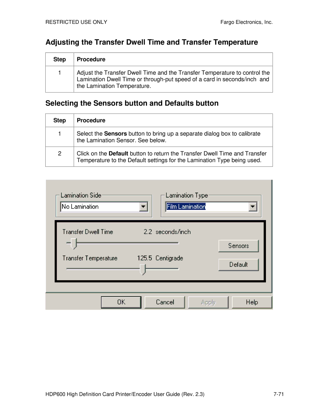 FARGO electronic HDP600 CR100, HDP600-LC manual Adjusting the Transfer Dwell Time and Transfer Temperature 