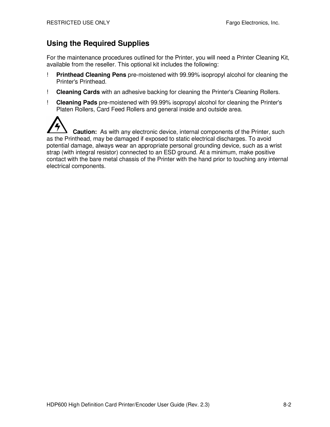 FARGO electronic HDP600 CR100, HDP600-LC manual Using the Required Supplies 