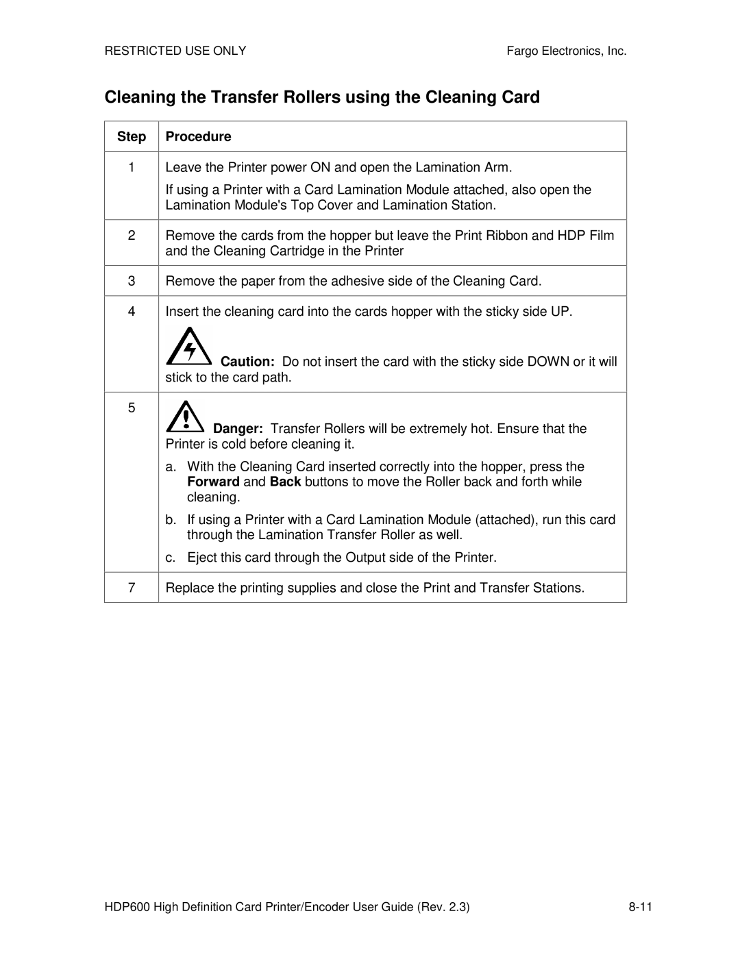 FARGO electronic HDP600 CR100, HDP600-LC manual Cleaning the Transfer Rollers using the Cleaning Card 