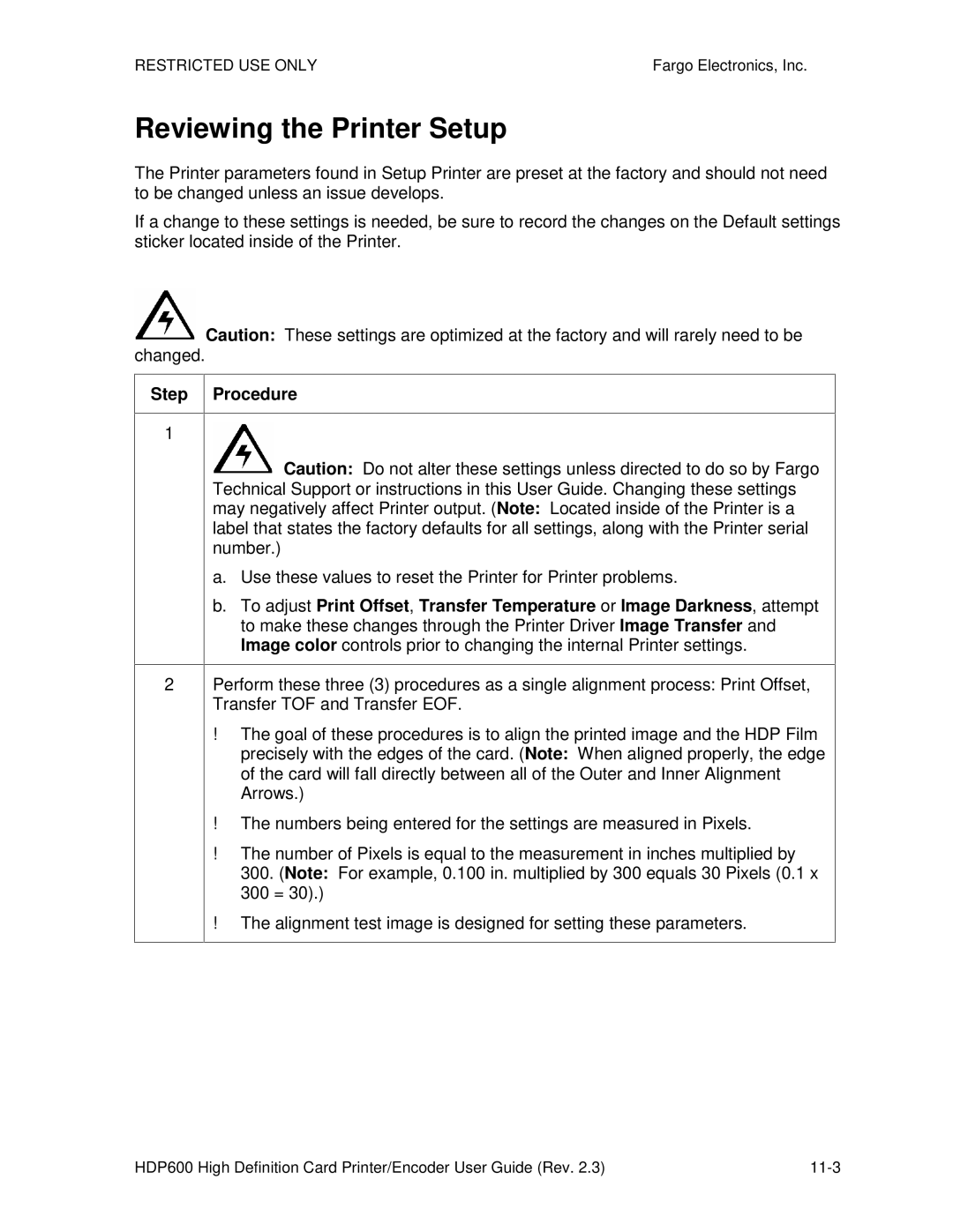 FARGO electronic HDP600 CR100, HDP600-LC manual Reviewing the Printer Setup 