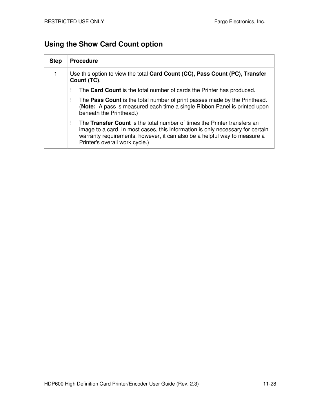 FARGO electronic HDP600 CR100, HDP600-LC manual Using the Show Card Count option 