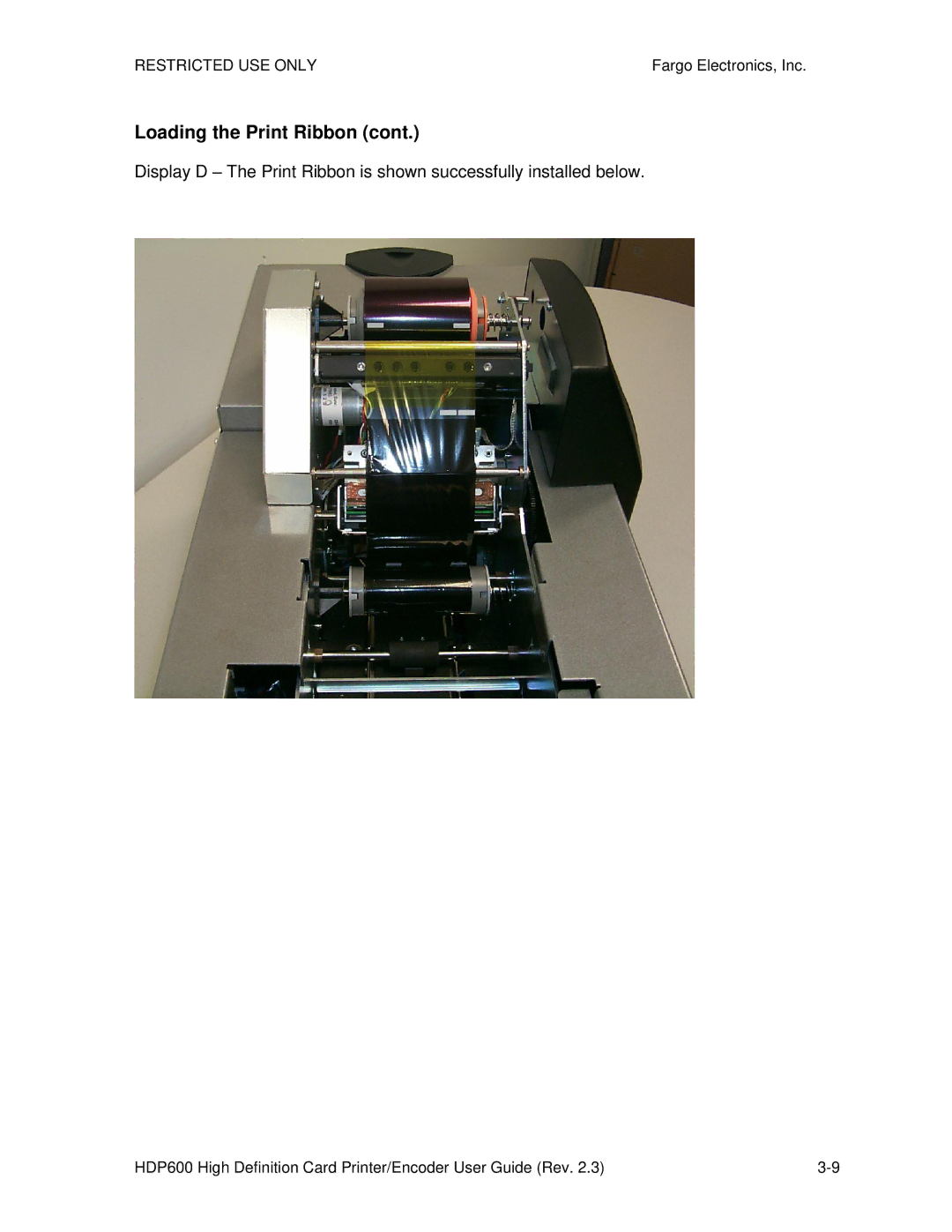 FARGO electronic HDP600 CR100, HDP600-LC manual Loading the Print Ribbon 