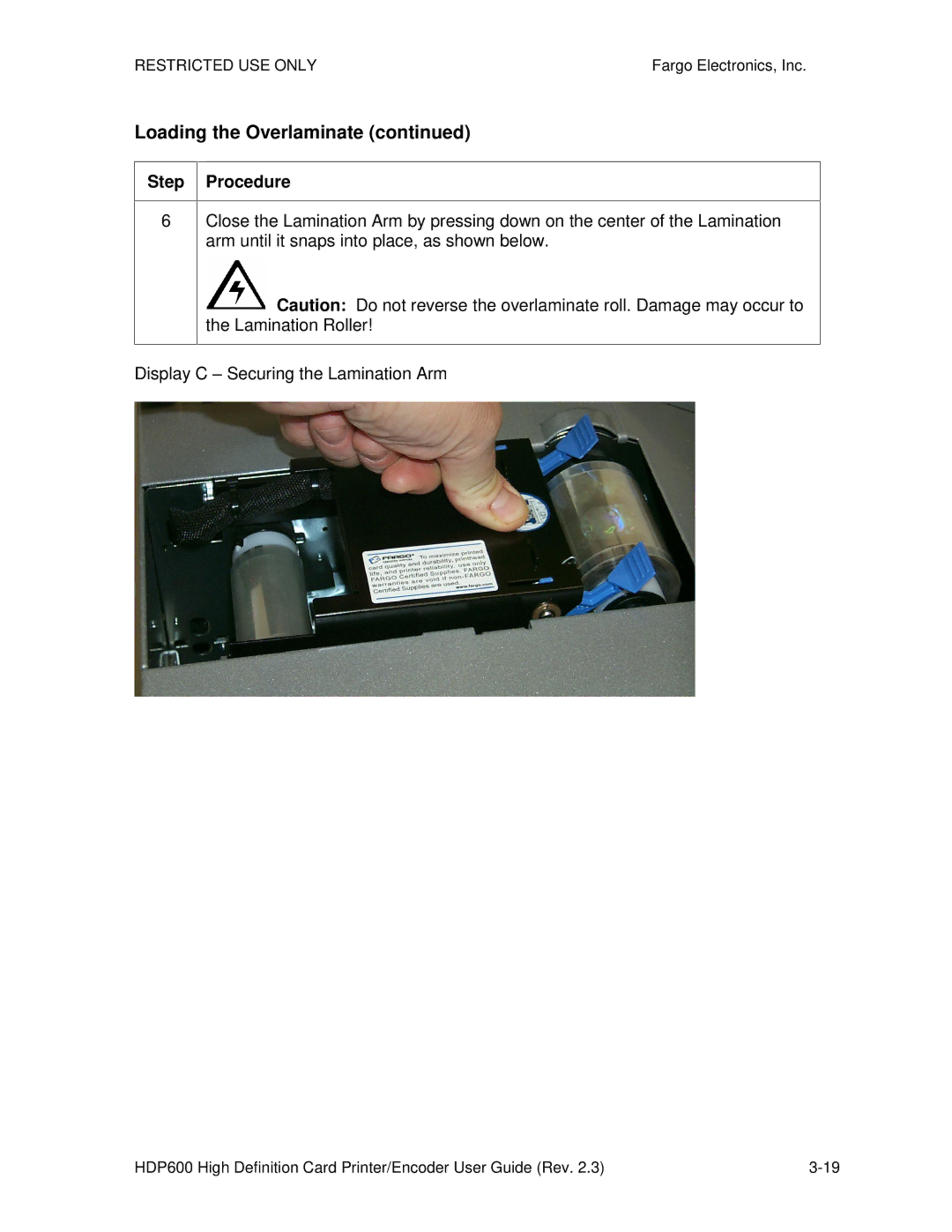 FARGO electronic HDP600 CR100, HDP600-LC manual Loading the Overlaminate 