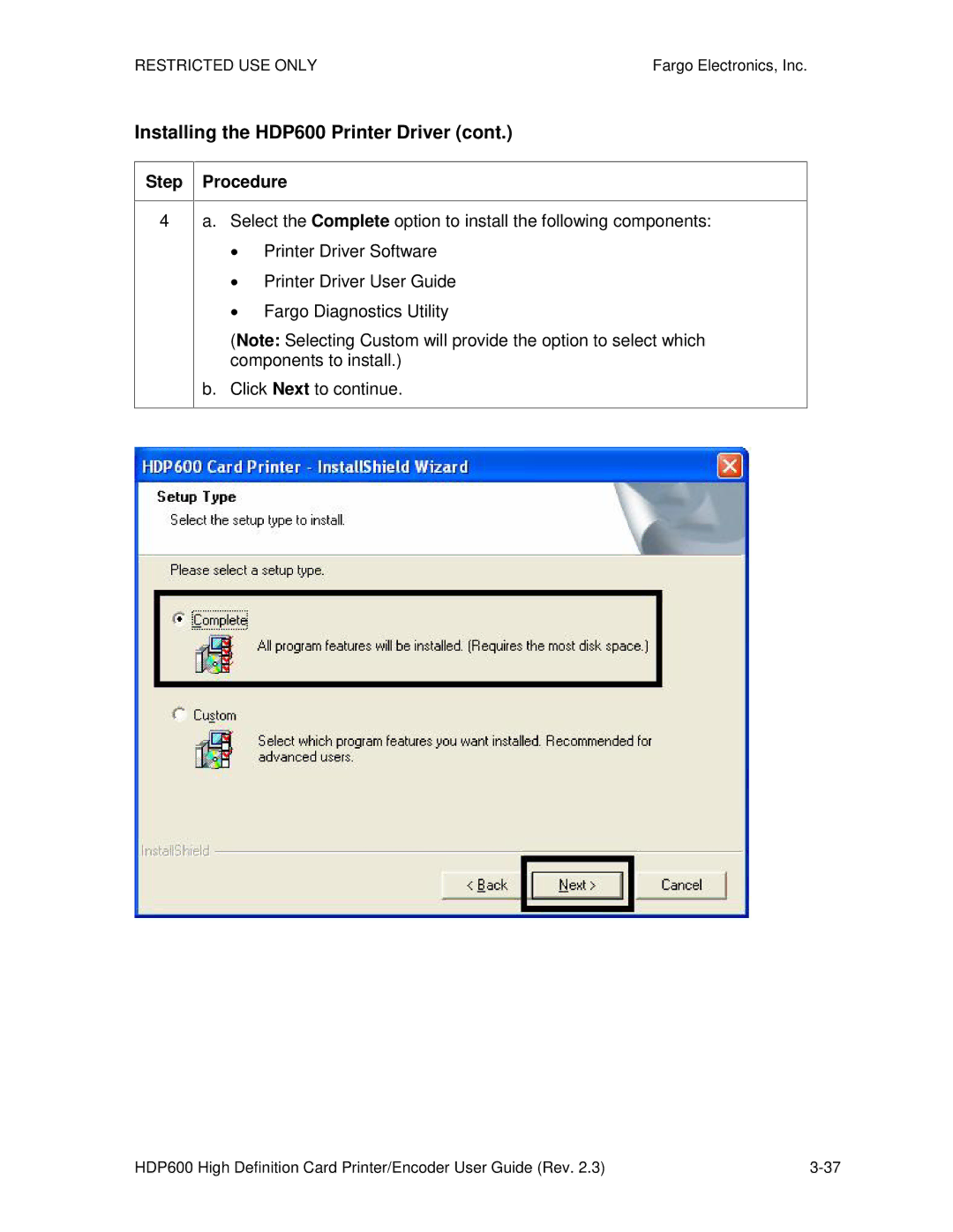 FARGO electronic HDP600 CR100, HDP600-LC manual Installing the HDP600 Printer Driver 