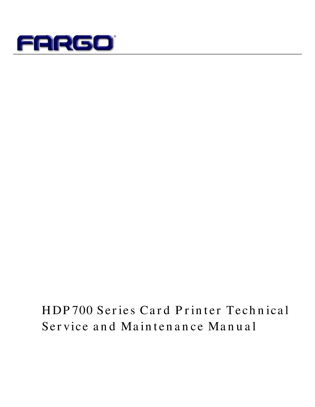 FARGO electronic HDP700 manual 