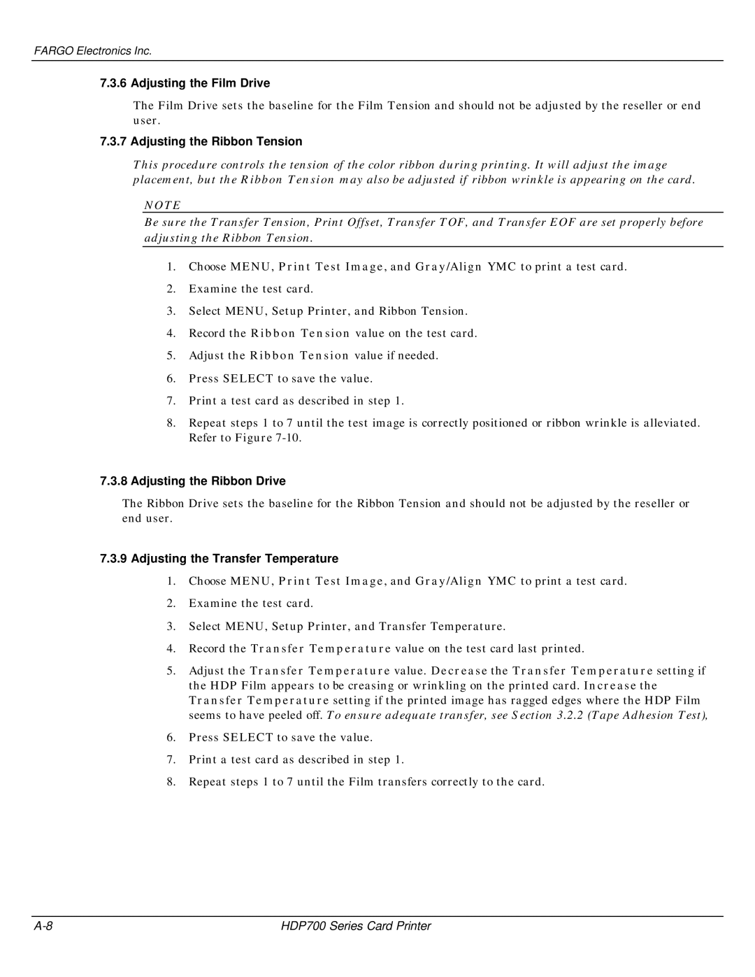 FARGO electronic HDP700 manual Adjusting the Film Drive, Adjusting the Ribbon Tension, Adjusting the Ribbon Drive 