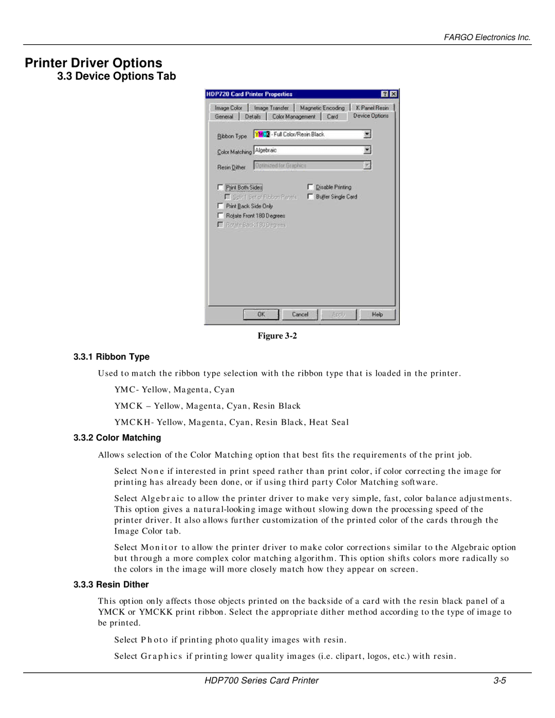 FARGO electronic HDP700 manual Printer Driver Options, Device Options Tab, Ribbon Type, Color Matching, Resin Dither 