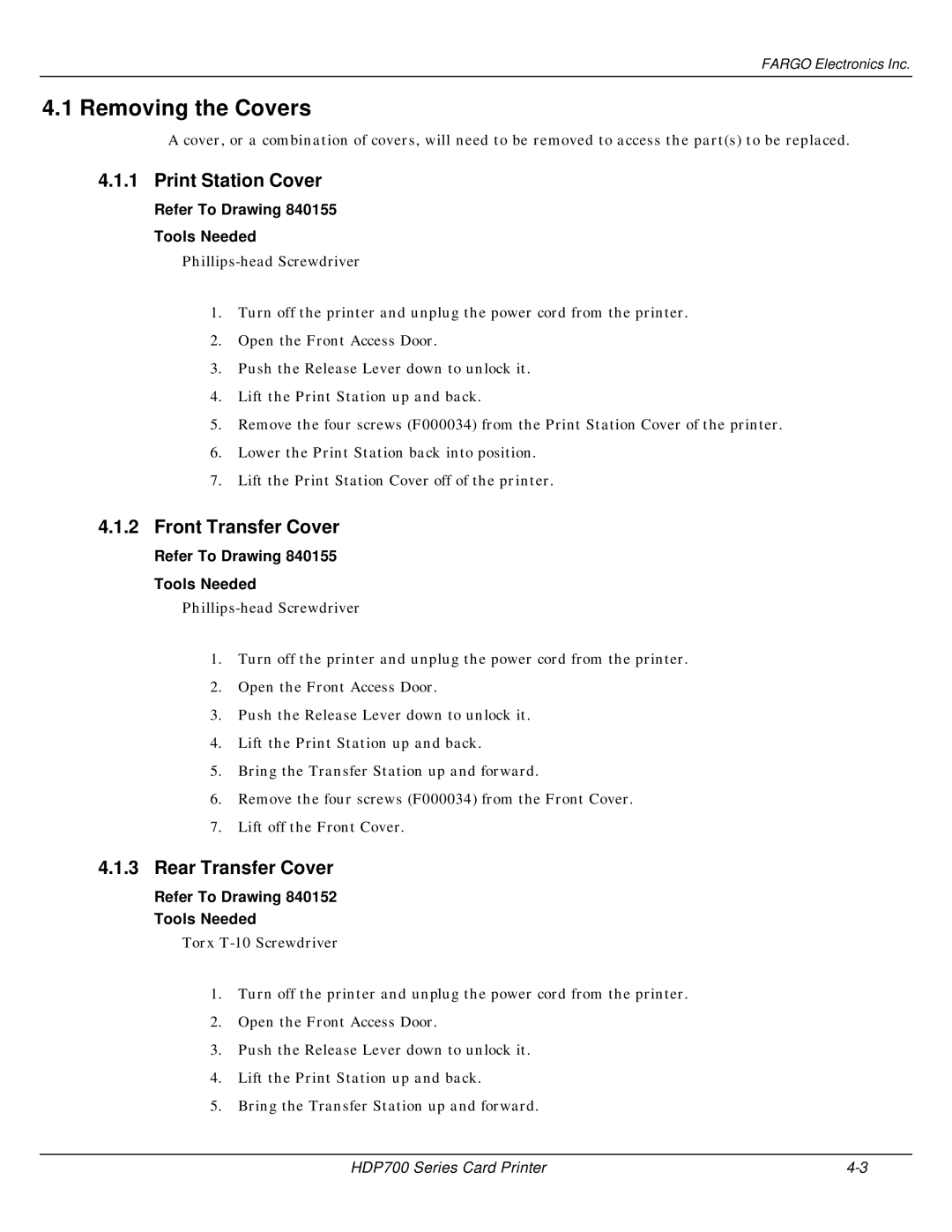 FARGO electronic HDP700 manual Removing the Covers, Print Station Cover, Front Transfer Cover, Rear Transfer Cover 
