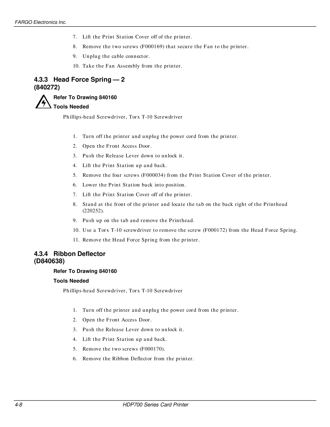 FARGO electronic HDP700 manual Head Force Spring 2, Ribbon Deflector D840638 