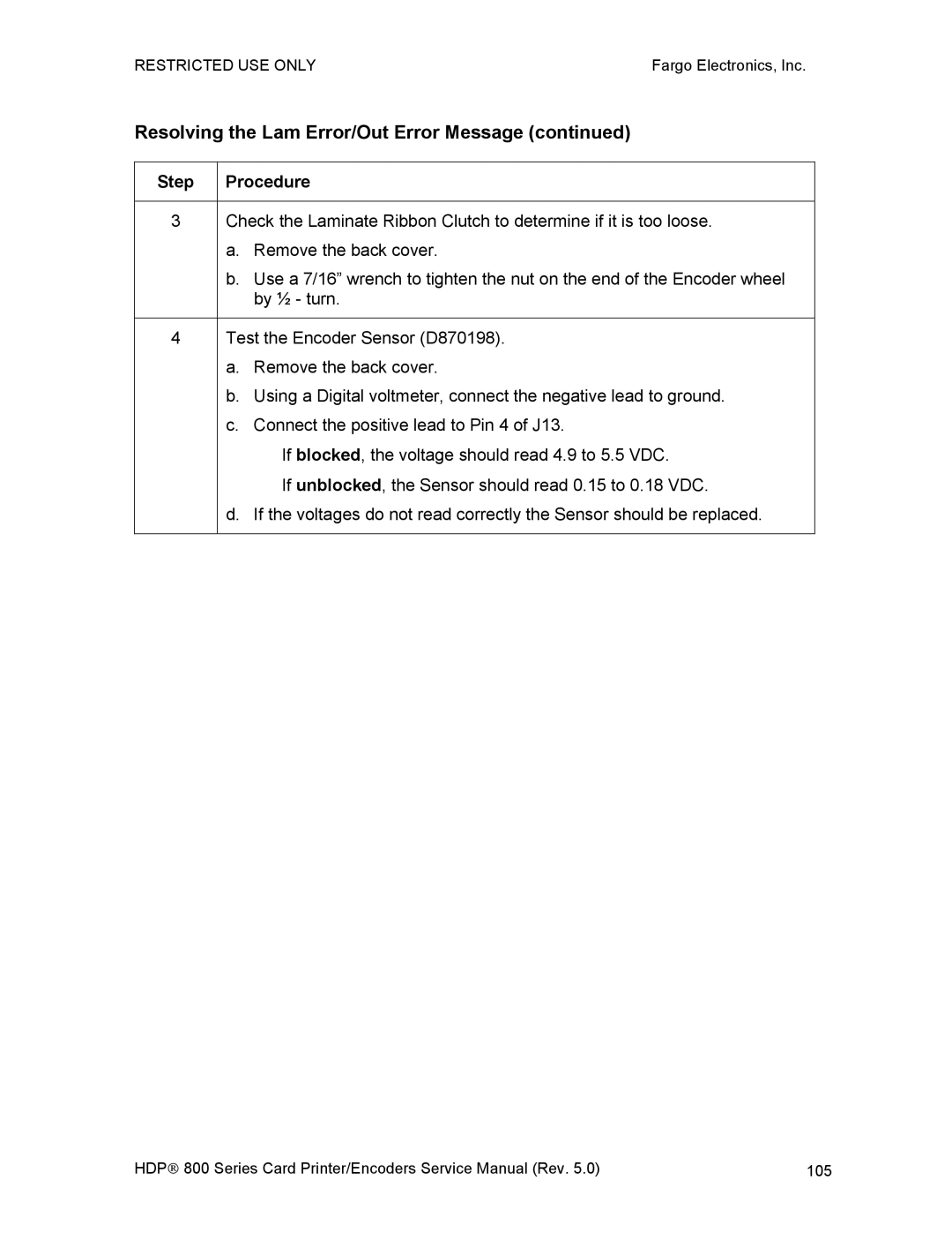 FARGO electronic HDP820 service manual Resolving the Lam Error/Out Error Message 