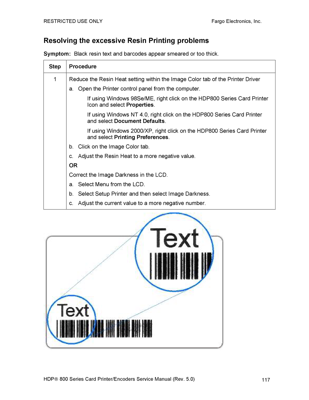 FARGO electronic HDP820 service manual Resolving the excessive Resin Printing problems 