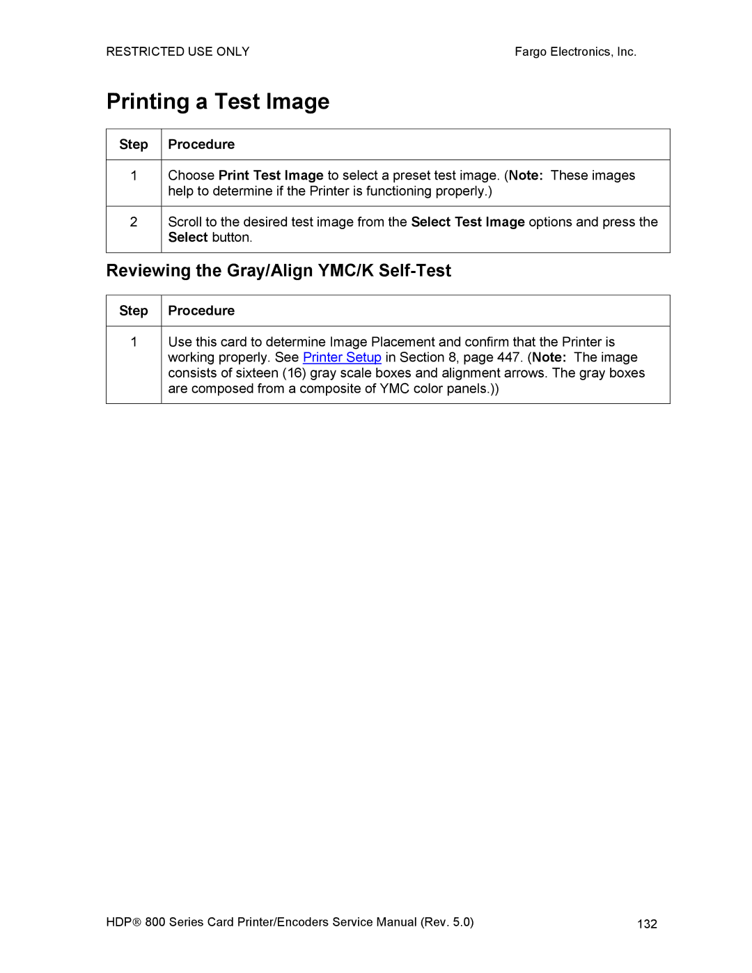 FARGO electronic HDP820 service manual Printing a Test Image, Reviewing the Gray/Align YMC/K Self-Test 