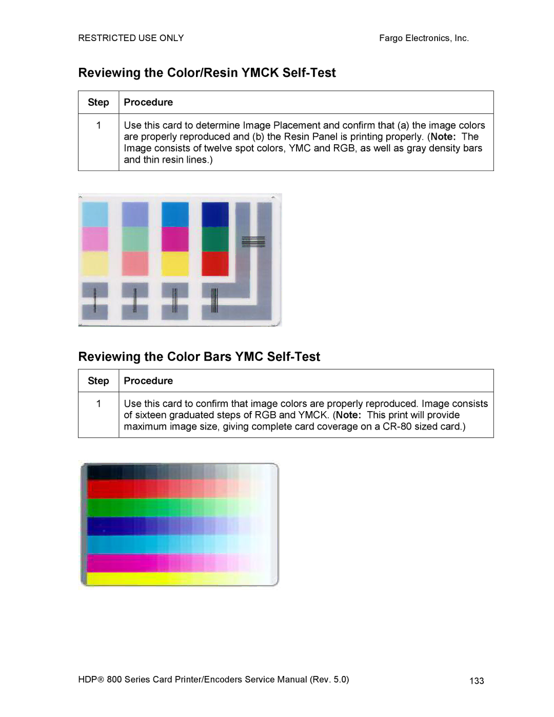 FARGO electronic HDP820 service manual Reviewing the Color/Resin Ymck Self-Test, Reviewing the Color Bars YMC Self-Test 