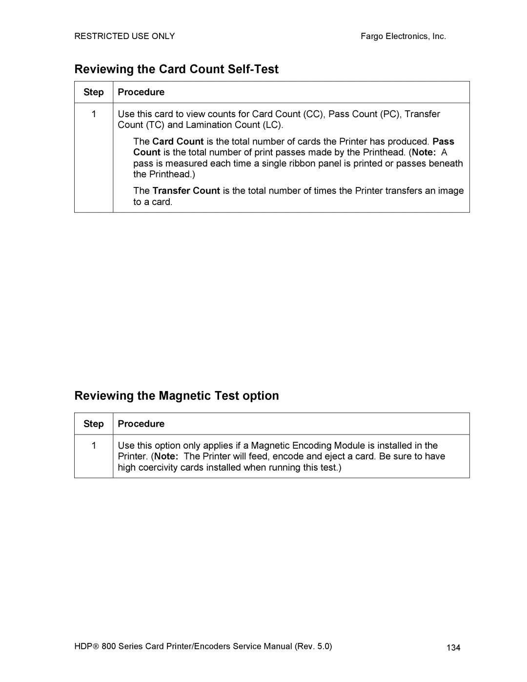 FARGO electronic HDP820 service manual Reviewing the Card Count Self-Test, Reviewing the Magnetic Test option 