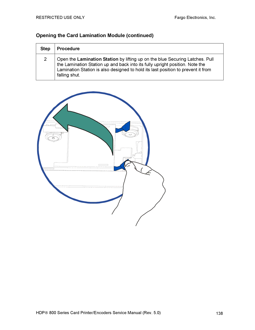 FARGO electronic HDP820 service manual Opening the Card Lamination Module 