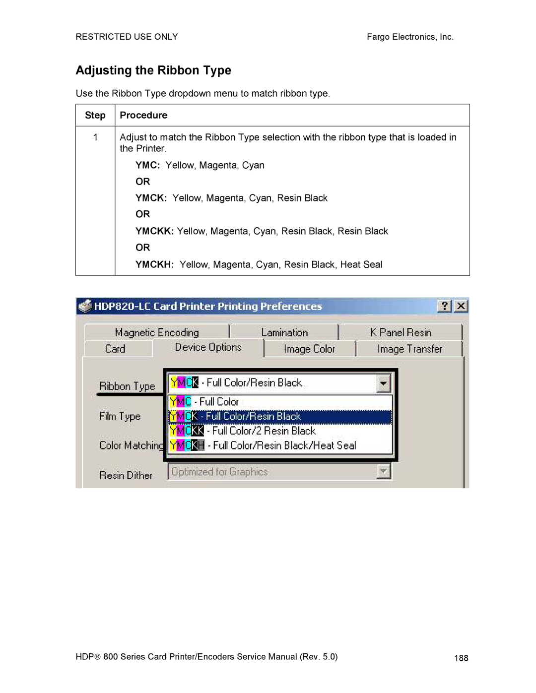 FARGO electronic HDP820 service manual Adjusting the Ribbon Type 