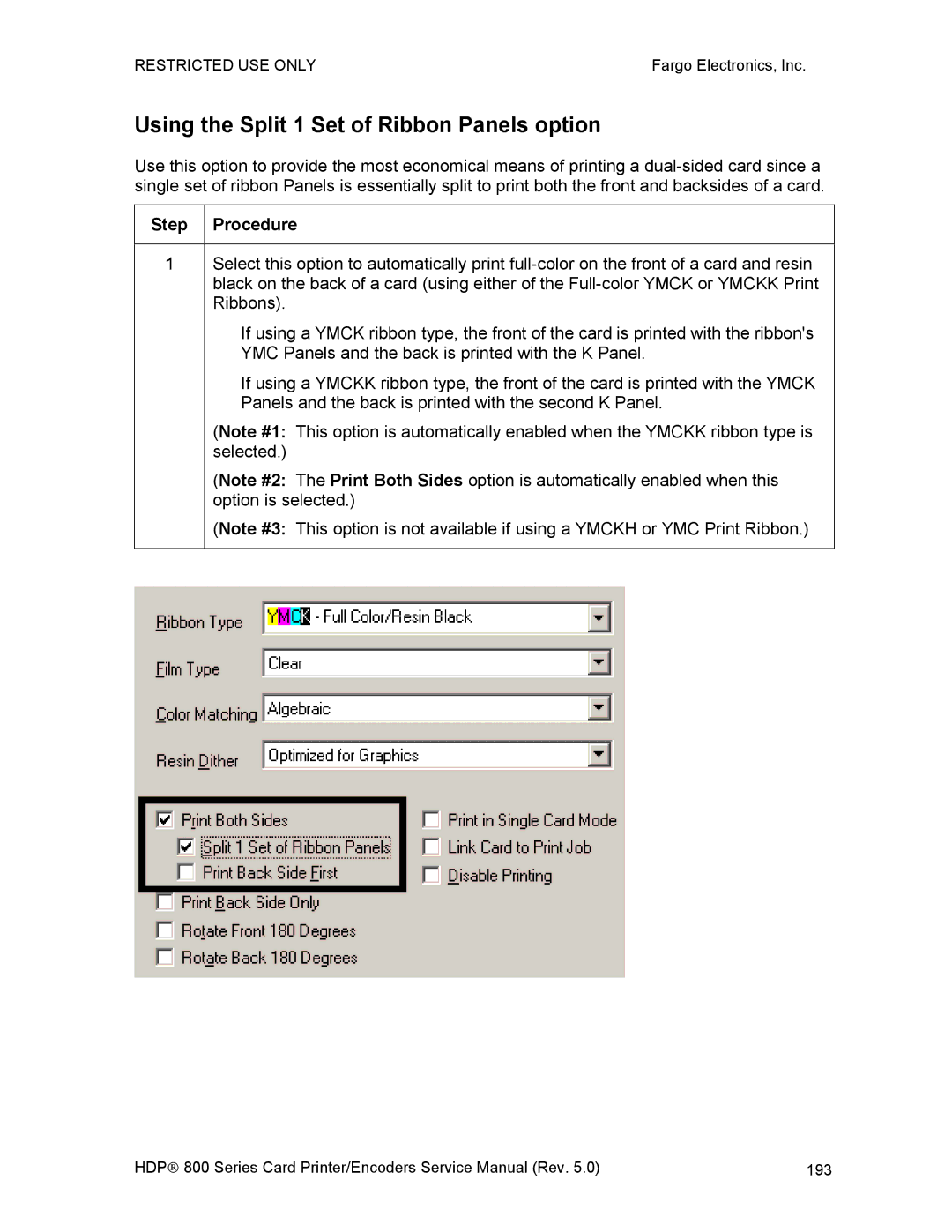 FARGO electronic HDP820 service manual Using the Split 1 Set of Ribbon Panels option 