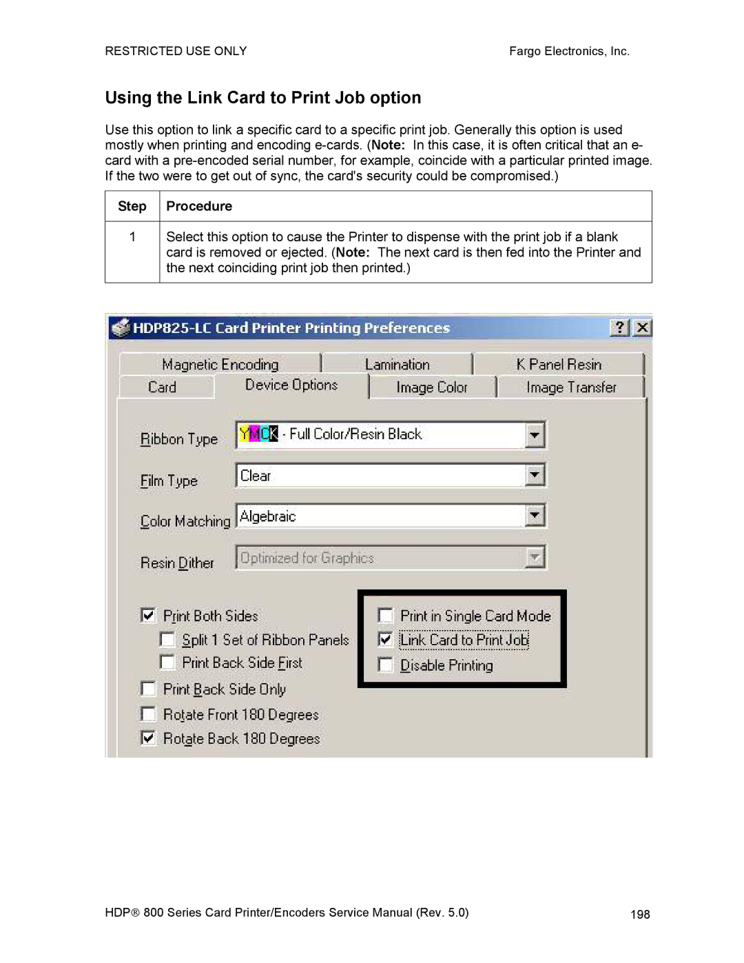 FARGO electronic HDP820 service manual Using the Link Card to Print Job option 