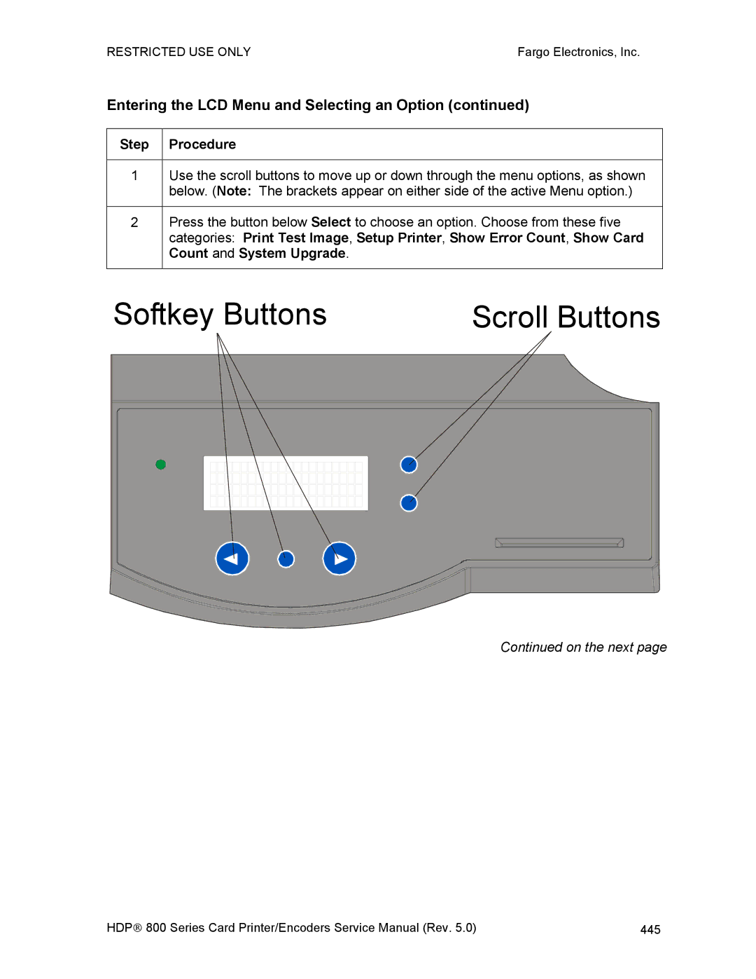 FARGO electronic HDP820 service manual Softkey Buttons Scroll Buttons, Entering the LCD Menu and Selecting an Option 