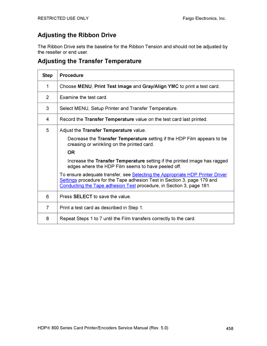 FARGO electronic HDP820 service manual Adjusting the Ribbon Drive, Adjusting the Transfer Temperature 