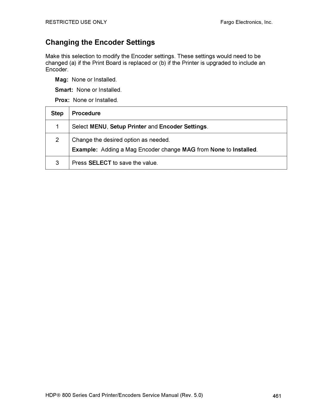 FARGO electronic HDP820 service manual Changing the Encoder Settings 