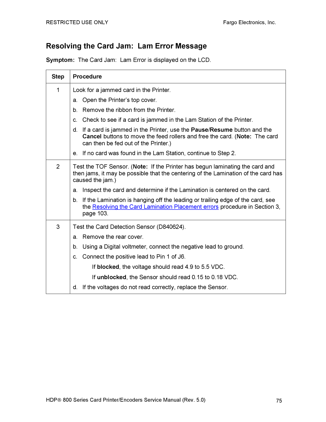 FARGO electronic HDP820 service manual Resolving the Card Jam Lam Error Message, Step Procedure 