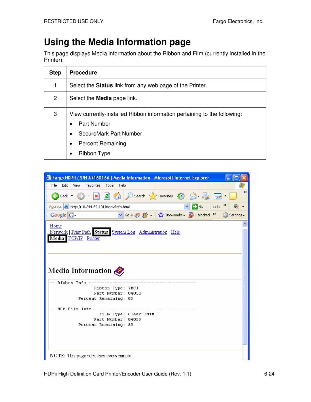 FARGO electronic HDPii manual Using the Media Information 